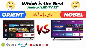 Orient Android LED Vs Nobel Android LED | Which is the Best...!!