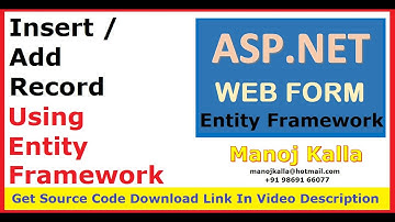 03 Add Insert Record using Entity Framework AspNet WebForm | Add record using entity framework C#