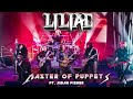 Liliac  master of puppets feat aidan fisher live at madlife 2022