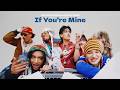 If You're Mine