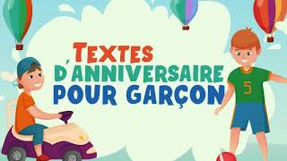 Textes et messages d'anniversaire enfant garçon