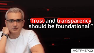 Why Trust and Transparency Are Crucial for Businesses Large and Small - EP 02 - Pav Gill