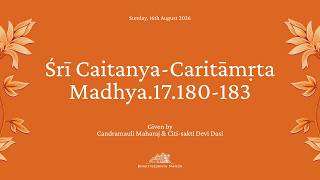 16Aug2026 | CC.Madhya.17.180-183 - Candramauli Maharaj & Citi-sakti Devi Dasi