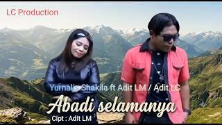 Forever Eternal - Adit LM ft Yurnalis shakila