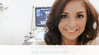 Our Fertility Journey: The Ultrasound