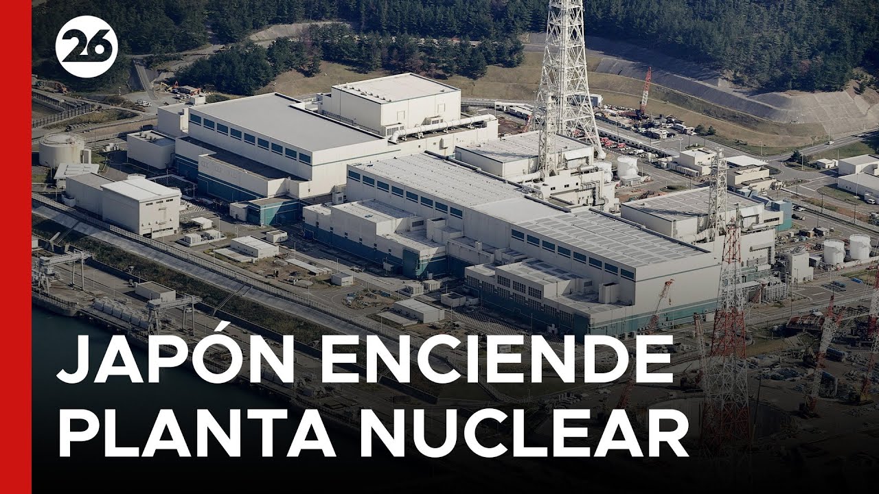 🇯🇵 JAPÓN | Reactivan la central nuclear más grande del mundo