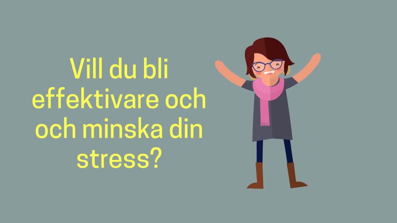 Personlig Effektivitet - Bli effektivare utan stress