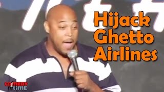 Terrorists Wont Hijack Ghetto Airlines - Funny4Shizzle