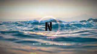 NICCKO - Maybe Tomorrow Resimi