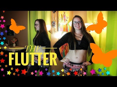Belly Dance How To ~THE FLUTTER~