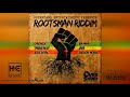 Rootsman Riddim Mix (Full Album) ft. Chronixx, Tarrus Riley, Damian Marley, Iba Mahr, Jah9, Jesse R.