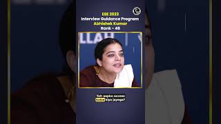 Mauka Mila Hai To Usko Barbaad Mat Karo Ese Mock Interview Abhishek Kumar Rank 48