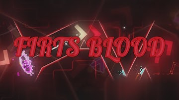 (60hz mobile) "FIRTS BLOOD" (INSANE DEMON) 100% by fruitsnack [Geometry Dash 2.11