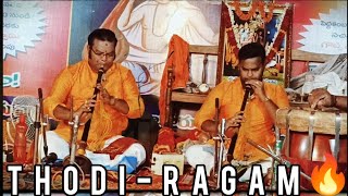 Thodi -Ragam🔥 by srikalahasti |k.durgaprasad &k.venkateswarlu|| Nadaswaram #Thodiragam