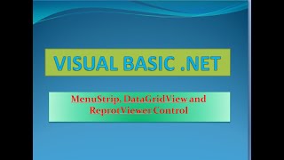 Class 18 MenuStrip, DataGridView and reportViewer Control In VB.NET --- PART  B Malayalam Tutorials