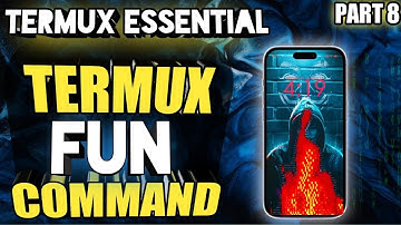 12 cool and Secrets command of termux | Termux Essential part 8 | Termux free course for beginner