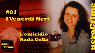 Download Lagu I Venerdì Neri - #01 L'omicidio di Nada Cella Download Lagu I Venerdì Neri - #01 L'omicidio di Nada Cella