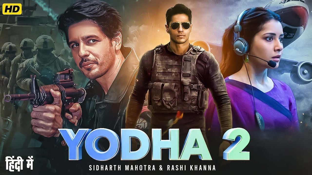 YODHA 2 | Sidharth Malhotra & Raashii Khanna | Hindi Movie | Latest Bollywood Full Action Movie