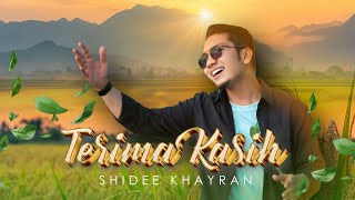 Download Lagu Shidee Khayran - Terima Kasih  [ Official Muzik Video ] MP3