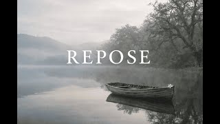 REPOSE | 1 Hour of Calm Classical Music for Deep Relaxation & Inner Peace @RelaxTotal4K