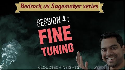 Amazon Sagemaker Vs Bedrock Series- Fine-tuning #awsbedrock #sagemaker #llm #gpt4