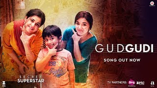 Gudgudi | Secret Superstar | Aamir Khan | Zaira Wasim | Sunidhi Chauhan | Amit Trivedi | Kausar