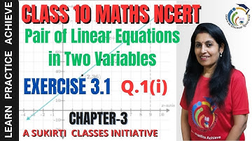 Class 10 Maths Chapter3 Exercise3.1 Question1(i) Pair of Linear Equations in Two Variables| Ex.Q1|