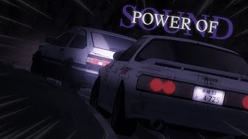 Power of Sound - Ace [Initial D AMV]