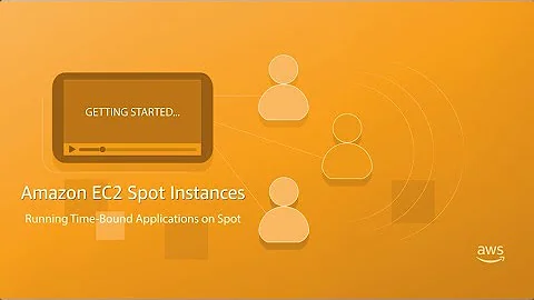 Amazon EC2 Spot Instances: Running Time-Bound Applications on Spot