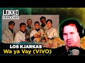 Lokko: Reacción a Los Kjarkas - Wayayay