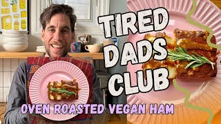 oven roasted vegan ham