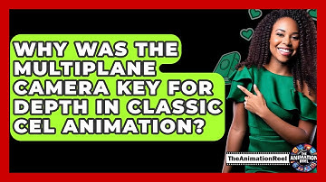 Why Was The Multiplane Camera Key For Depth In Classic Cel Animation? - The Animation Reel