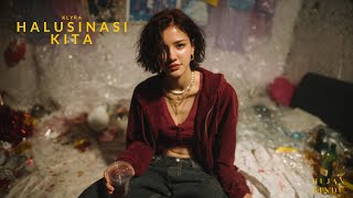 KLYRA - Halusinasi Kita