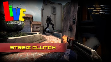 streiz clutch 1vs5 @ de_inferno