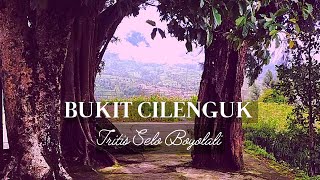 Menikmati Keindahan Gunung Merapi dari Petilasan Bukit Cilenguk Selo Boyolali