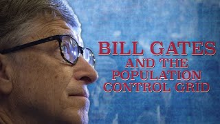 Video: Bill Gates turns to Vaccines, ID2020 & Cashless Societies to push Population Control - Corbett Report