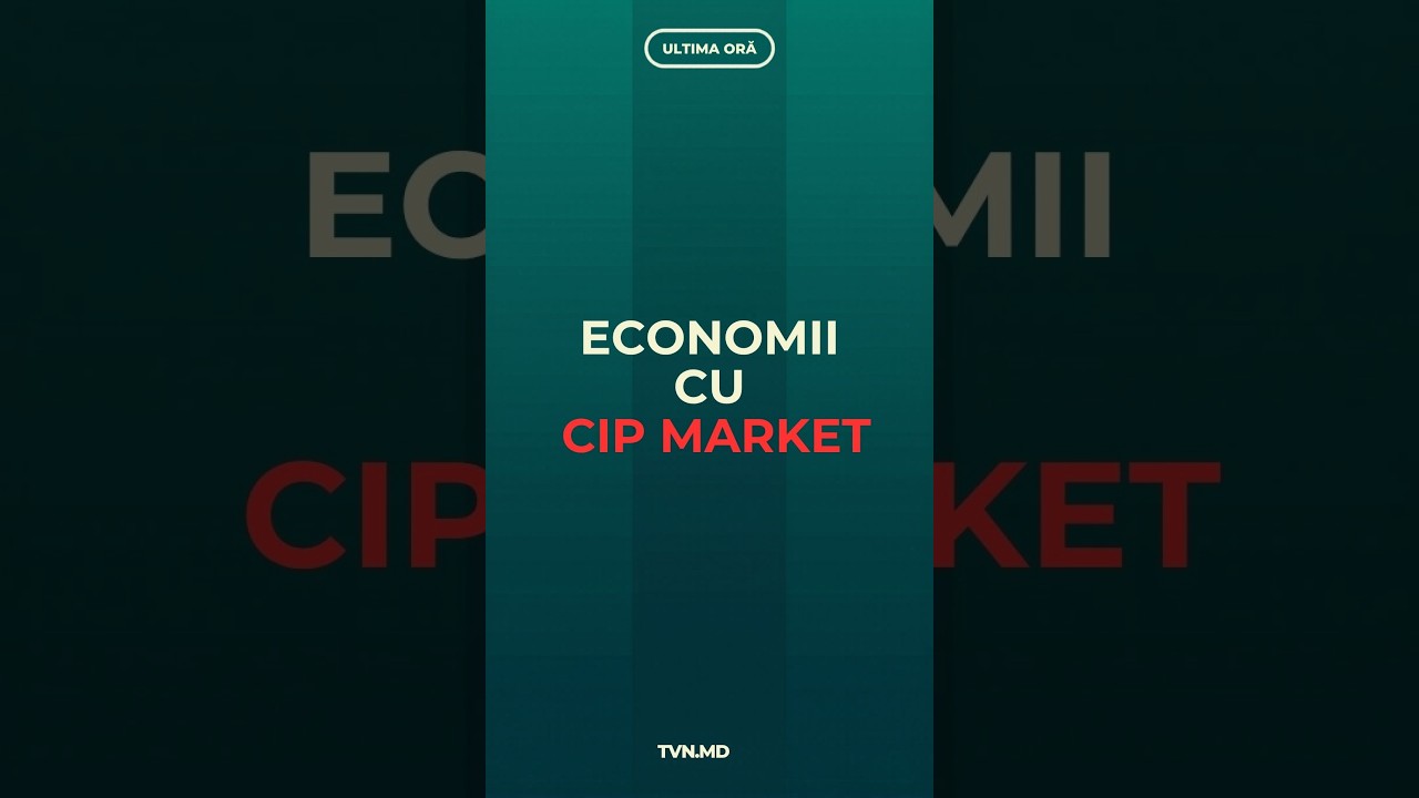CUMPĂRĂTURI AVANTAJOASE CU CIP MARKET. CE POȚI GĂSI ÎN NOUA REVISTĂ