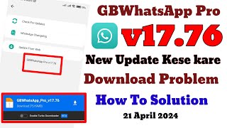 GB WhatsApp Pro || Latest Version Update Kese kare ||  v17.76 || How to Download Solve 21 April 2024 screenshot 2