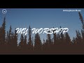 My Worship || 3 Hour Instrumental for Prayer and Worship