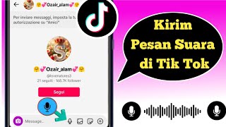 🎤Cara Mengirim Pesan Suara di TikTok (Panduan 2025) | Dapatkan Pesan Suara di Tik Tok