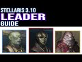 Stellaris 310 leader guide