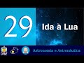 29: Ida à Lua