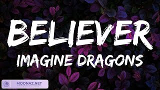 Imagine Dragons - Believer | Taylor Swift, The Weeknd, Sia,....(Lyrics)