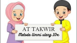 Surat At-Takwir Metode Ummi Ulang 10x | Hafalan Surat Anak | Juz 30