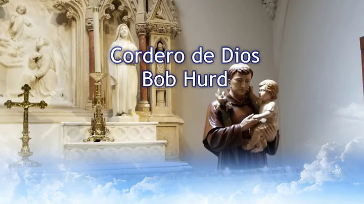 Cordero de Dios - Bob Hurd