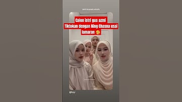Calon istri Gus Azmi dan Ning chasna 🥰 #gusazmiterbaru #gusazmi #gusazmiiskandar #gusazmiaskandar