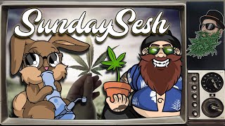 Ep.306 SUNDAYSESH - 420/710 weed🌳/dabs🍯/tokes💨/chill❄️