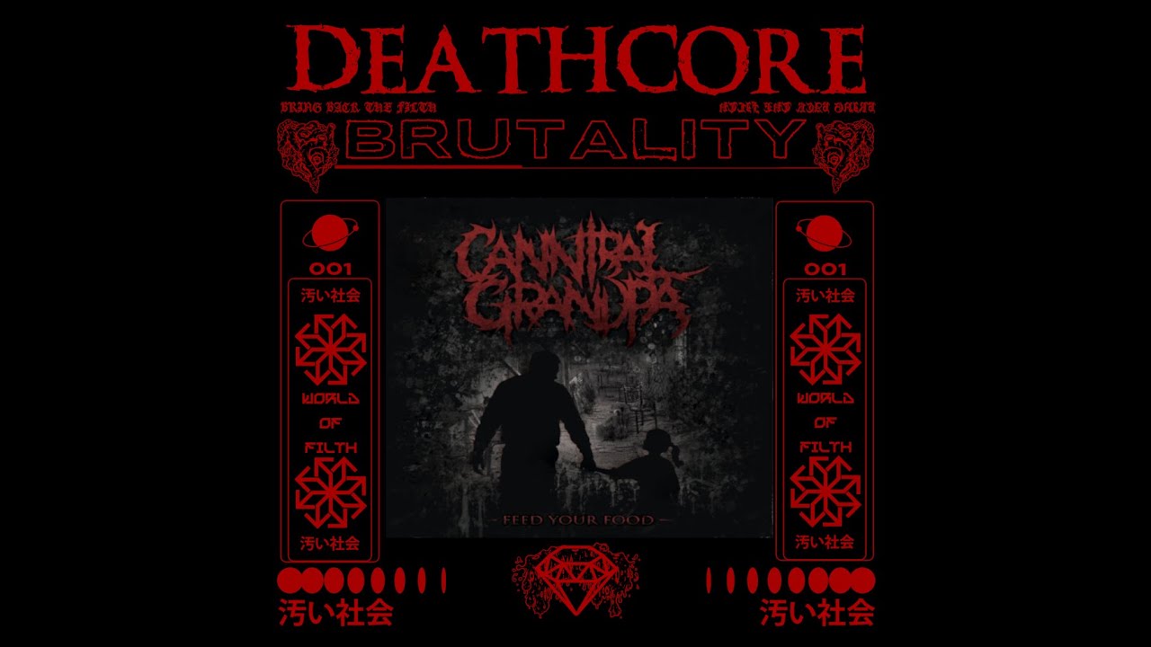 CANNIBAL GRANDPA - FEED YOUR FOOD (2015) - FULL ALBUM