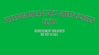 F.o. Green Screen Clips Achievement Unlocked We Got A Call