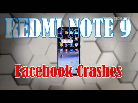 What To Do If Facebook Crashes On Redmi Note 9 After An Update 2021